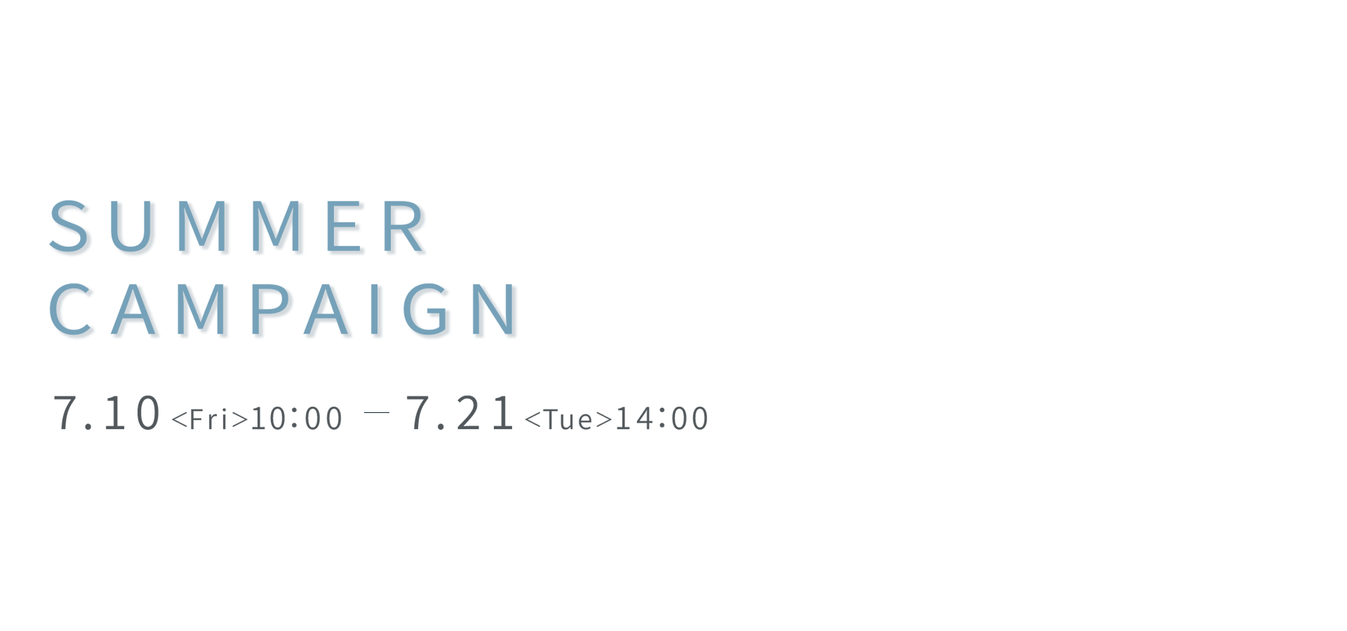 Summer Campaign 2026